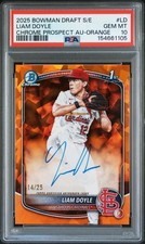 2025 Bowman Draft #CPA-LD Liam Doyle Orange Sapphire Auto /25 PSA 10