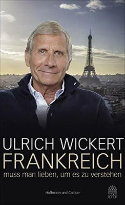Frankreich muss man lieben, um es zu Buch HOFFMANN UND CAMPE VERLAG GmbH