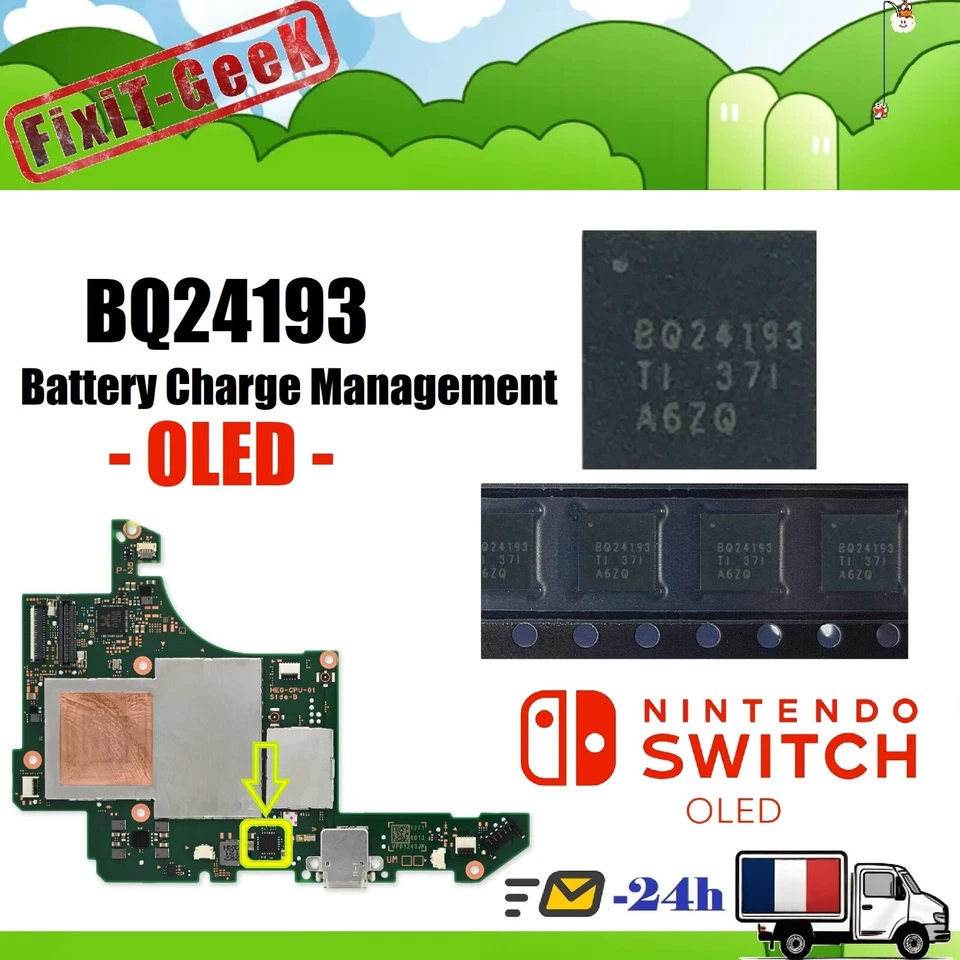 Puce de Charge BQ24193 -Original Haute Qualité -Battery IC- Nintendo Switch OLED