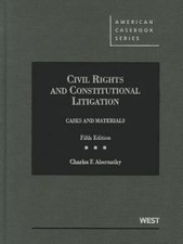 Cases and Materials on Civil Rights and Const...