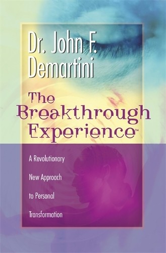 The Breakthrough Experience: A Revolutionary New Approach to Personal Transform - Image 4