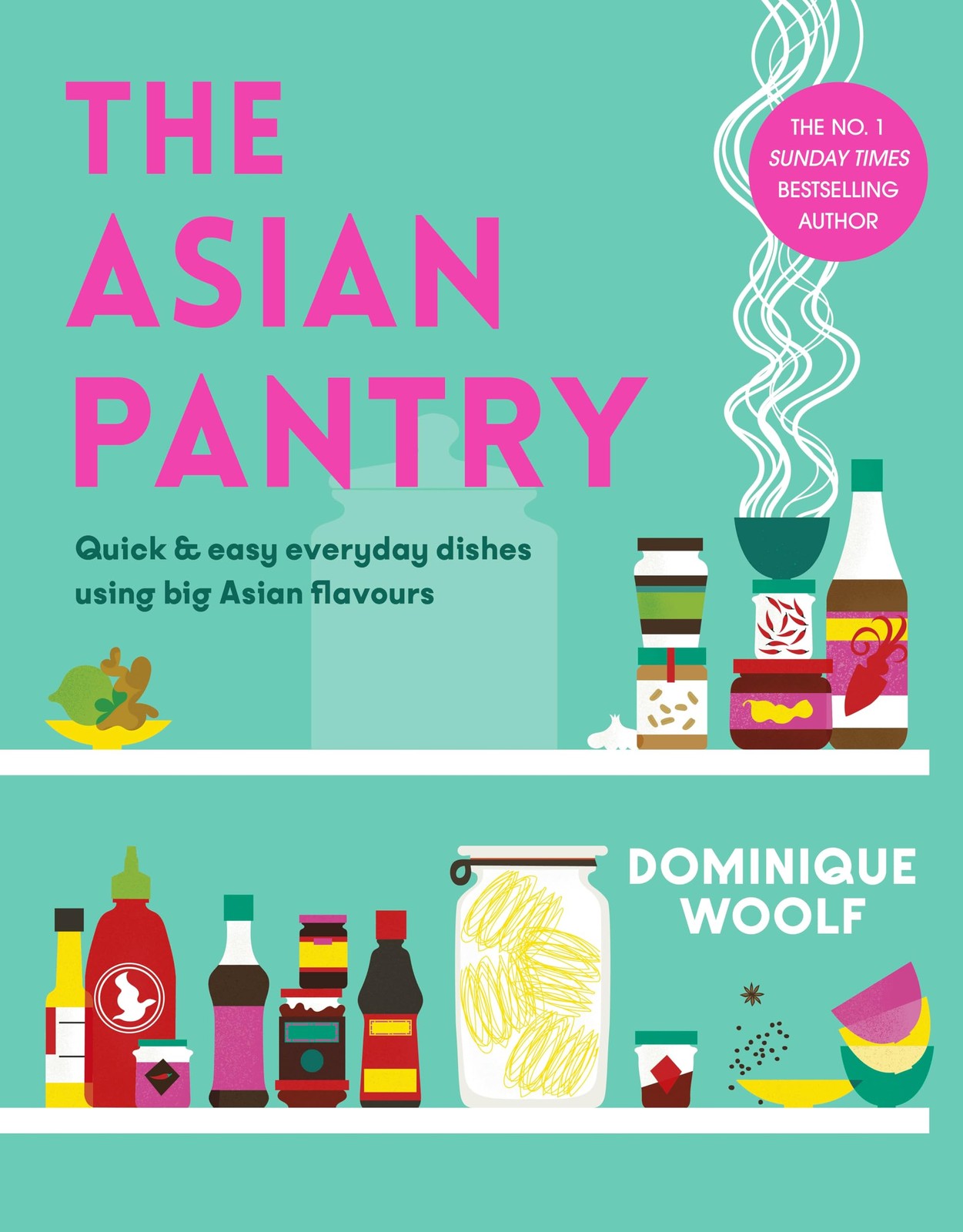 The Asian Pantry: Quick & easy everyday dishes by Dominique Woolf (HB 2024) - Image 4