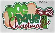 CRAFTECAFE DOG XMAS TITLE premade paper piecing scrapbook die cut piece page 3D