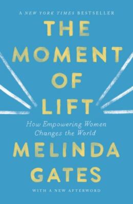 The Moment of Lift: How Empowering Women Changes the World - Paperback - GOOD