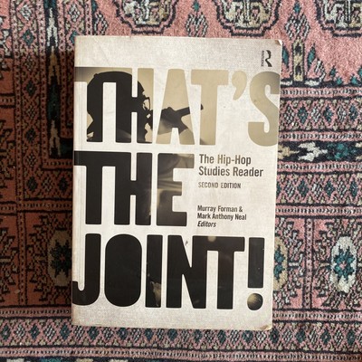 That's the Joint! : The Hip-Hop Studies Reader by Murray Forman - Free Shipping