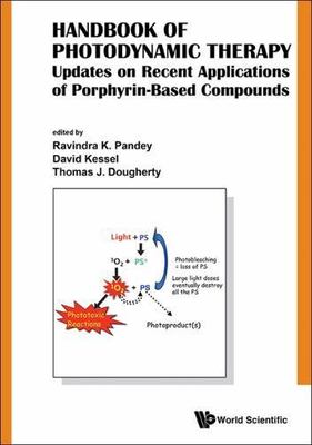 Handbook Of Photodynamic Therapy: Updates On Recent Applications Of Porphyrin-ba