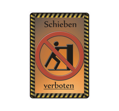 Sign Notice Sign Notice ''Pushing Prohibited'' Attention Hazard SOS Construction Site