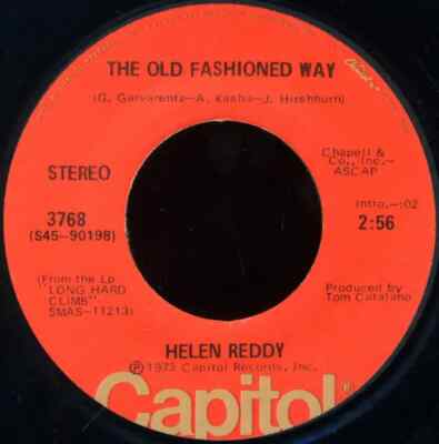 Helen Reddy Leave Me Alone (Ruby Red Dress) / The Old Fashioned Way Capitol