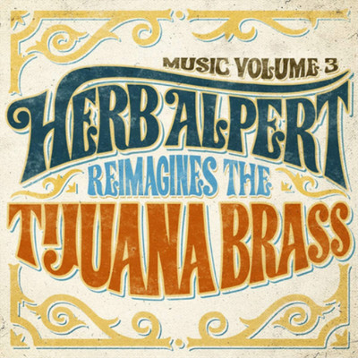Herb Alpert Herb Alpert Reimagines the Tijuana Brass - Volume 3 (CD) (US IMPORT)