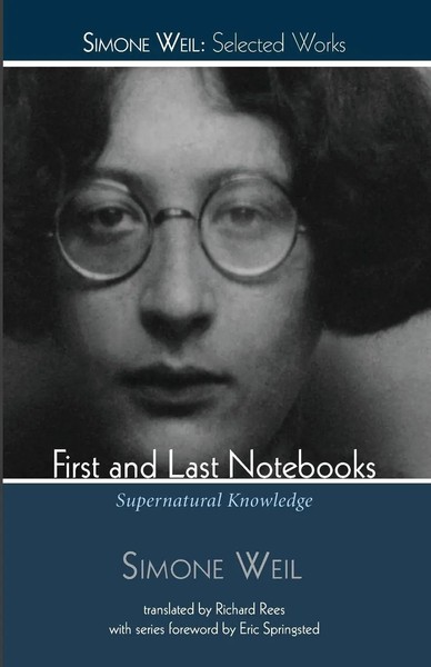 Simone Weil | First And Last Notebooks | Taschenbuch | Englisch (2015)-image