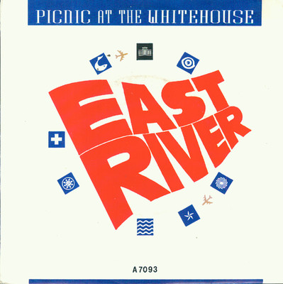 7'' Picnic At The Whitehouse/East River (NL)