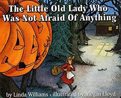 The Little Old Lady Who Was Not Afraid of Anything Hardcover Lind