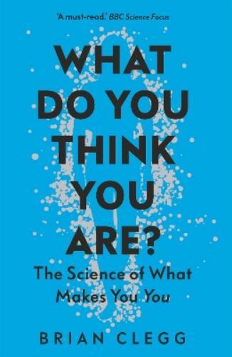 Thumbnail - Brian Clegg What Do You Think You Are? (taschenbuch)