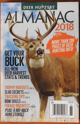 2018 DEER HUNTERS' ALMANAC, America s Whitetail Source, Deer & Deer Hunting Mag.