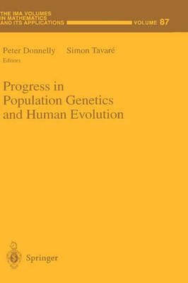 Progress in Population Genetics and Human Evolution by Peter Donnelly (English) 