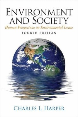 Environment and Society : Human Perspectives on Environmental Iss