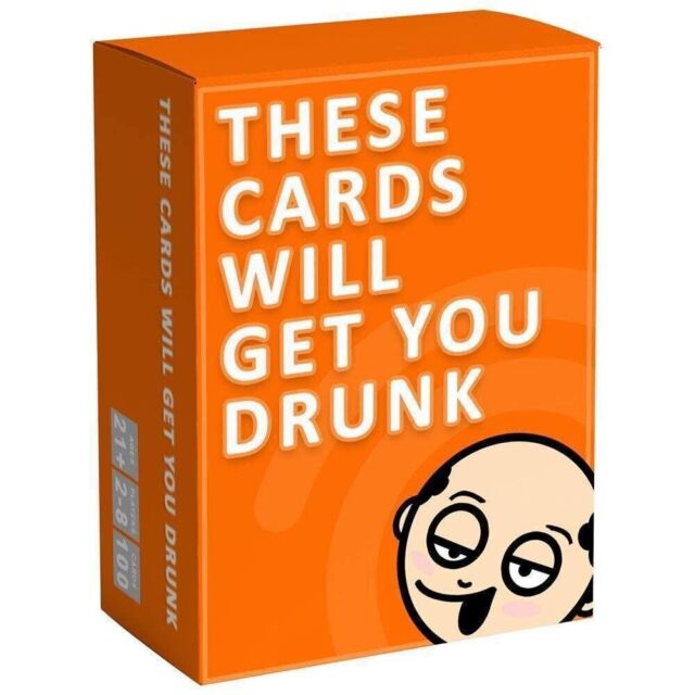 These Cards Will Get You Drunk - Adult Drinking Game