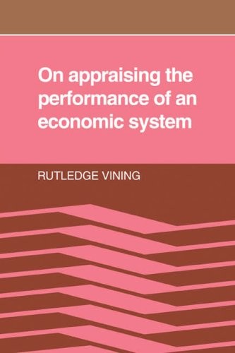 Appraising Performance Econ System: What an Eco. Vining<|