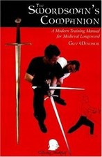 The Swordmans Companion: A Modern Training Manual fo... | Book | condition good