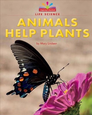 Animals Help Plants by Mary Lindeen (English) Hardcover Book