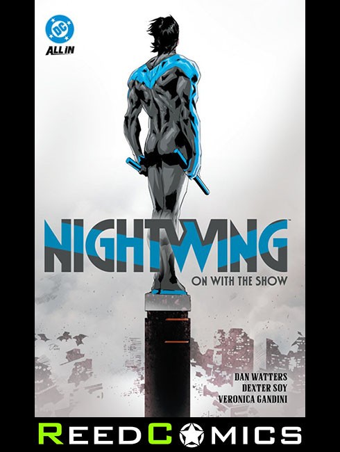 NIGHTWING VOLUME 1 ON WITH THE SHOW HARDCOVER Hardback Collects (2016) #119-124
