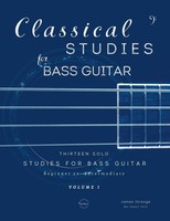Classical Studies For Bass Guitar Thirteen Solo Studies For Bass Guitar Strange