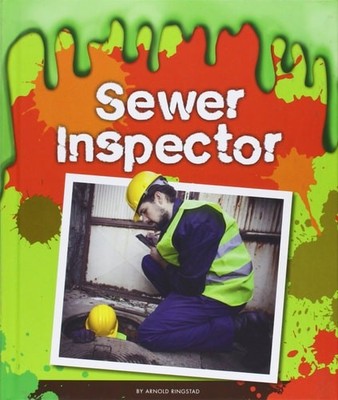 Sewer Inspector (Gross Jobs) by Ringstad, Arnold, Good Book