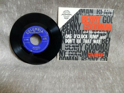 Benny Goodman One O Clock Jump Don T Be That Way Ep On Columbia A 1701 Ebay