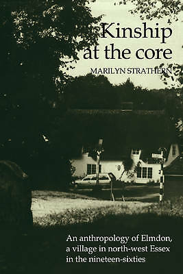 Kinship at the Core Strathern Richards Paperback Cambridge University Press