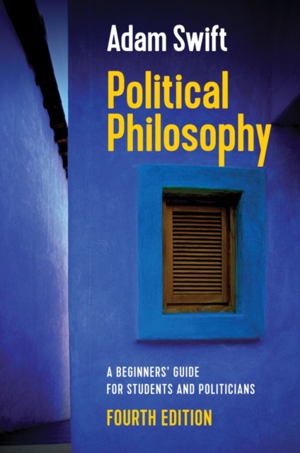 Political Philosophy: A Beginners' Guide for Students by Adam Swift (PB 2019) - Image 3