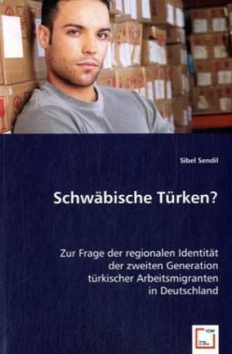 Thumbnail - Schwäbische Türken? Zur Frage Der Regionalen Identität Der Zweiten