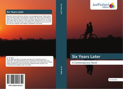 M. M. Bello | Six Years Later | Taschenbuch | Englisch (2014) | 140 S.
