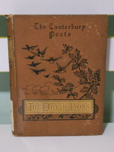 The Canterbury Poets Series: The Lady of Lyons! 1890 HC Book by Lord Lytton - 第 1/7 張圖片