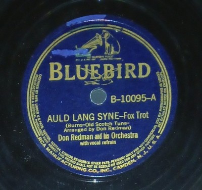 Don Redman Auld Lang Syne/I Got Ya Bluebird B-10095 78 RPM V/V+
