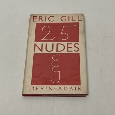 Twenty-Five Nudes Engraved by Eric Gill with an introduction, 25, 1950, HCDJ