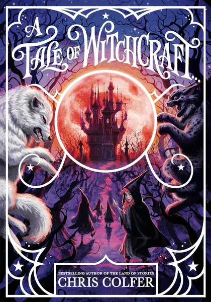 Chris Colfer | A Tale Of Magic: A Tale Of Witchcraft | Taschenbuch | Englisch-image