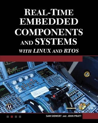 Sam Siewert Joh Real-Time Embedded Components and Systems with Linux  (Hardback)