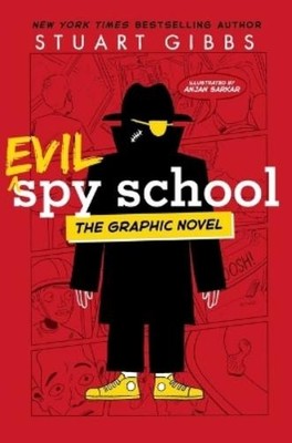 Stuart Gibbs Evil Spy School the Graphic Novel (Taschenbuch) (US IMPORT)
