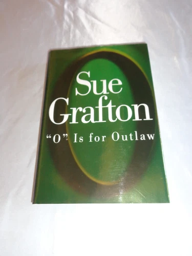 O Is for Outlaw by Sue Grafton SIGNED 1st/1st 1999 Hardcover New!
