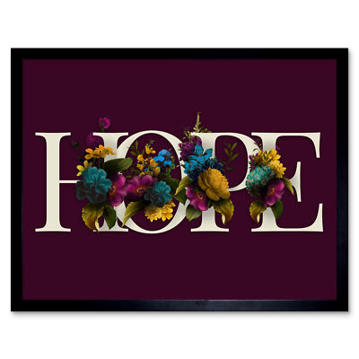 Flower Hope Inspiration Word Art Framed Wall Art Print 9X7 In