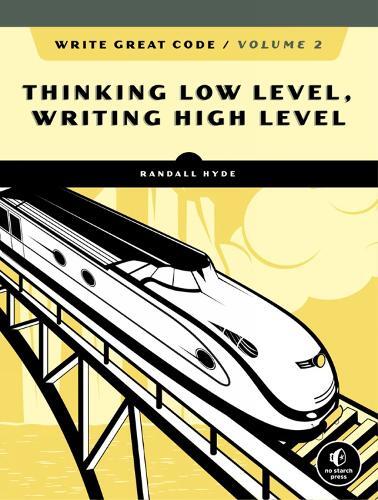 Thumbnail - Randall Hyde Write Great Code, Volume 2, 2nd Edition (taschenbuch)