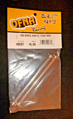 OFNA TITAN  TWIN DOG BONE SHAFTS #40287 NEW