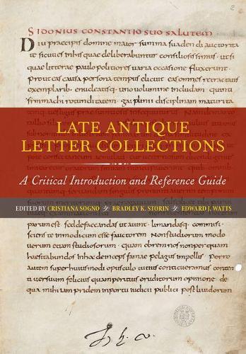 Bradley K. Storin Late Antique Letter Collections (Hardback)