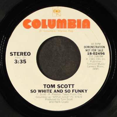 TOM SCOTT: so white and so funky / same COLUMBIA 7'' Single 45 RPM