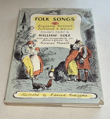 Folk Songs of England, Ireland, Scotland & Wales William Cole HC DJ Book 1961