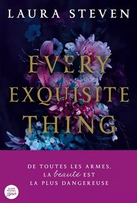 Every Exquisite Thing (version française), Laura Steven