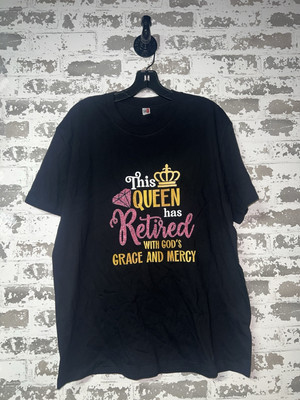 NEW! Short Sleeve Graphic T-Shirt ''This Queen has Retired with Gods Grace'' LRG