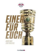 RB Leipzig. Einer für Euch: Unser Weg zum Pokalsieg ... | Buch | Zustand wie neu