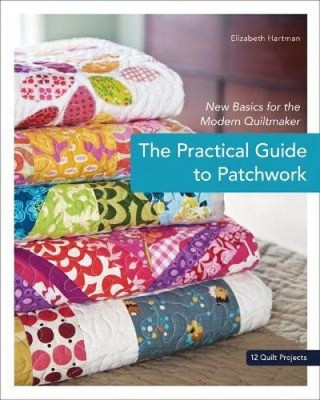 Der praktische Leitfaden für Patchwork: Neue Grundlagen für den modernen Quiltmacher: 12