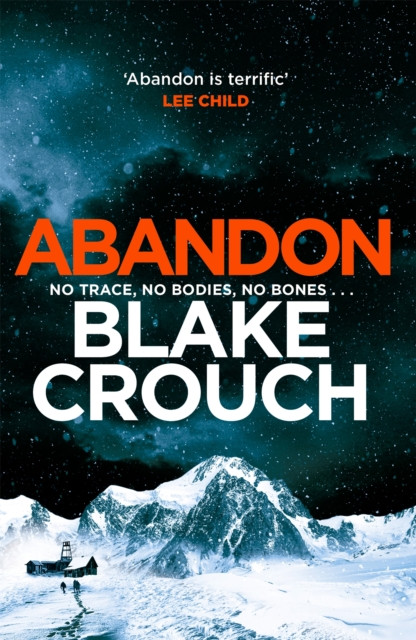 Abandon by Blake Crouch (Hardback Book)
